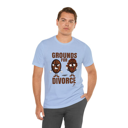 'Grounds for Divorce' Unisex Jersey Short Sleeve Tee