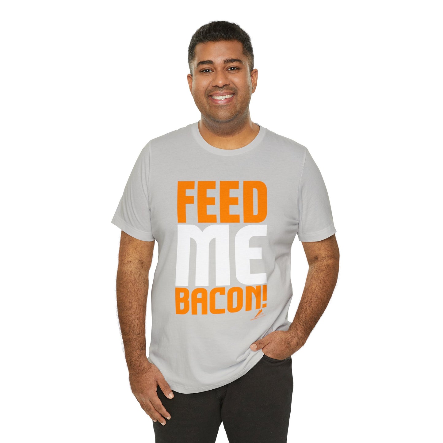 'Feed Me Bacon' Unisex Jersey Short Sleeve Tee