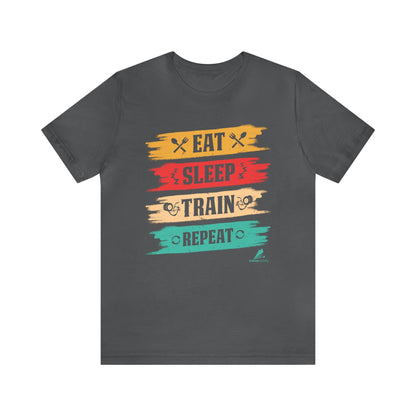 'Eat, Sleep. Train, Repeat' - Unisex Jersey Short Sleeve Tee