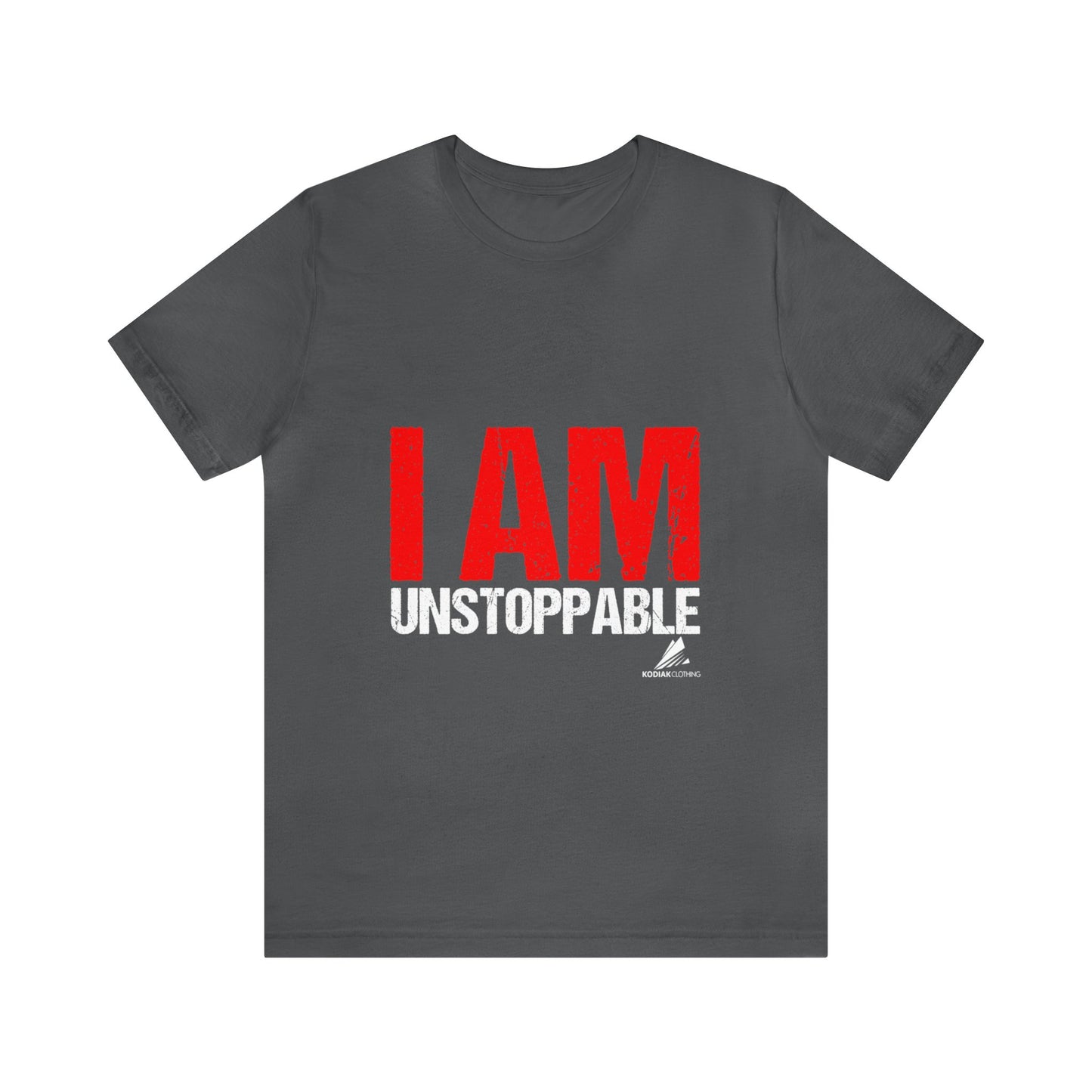 'I Am Unstoppable' Motivational - Unisex Jersey Short Sleeve Tee