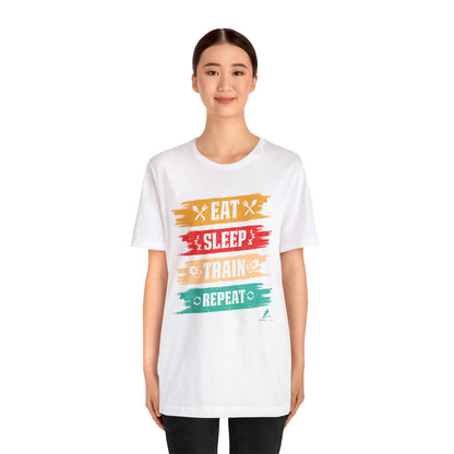 'Eat, Sleep. Train, Repeat' - Unisex Jersey Short Sleeve Tee