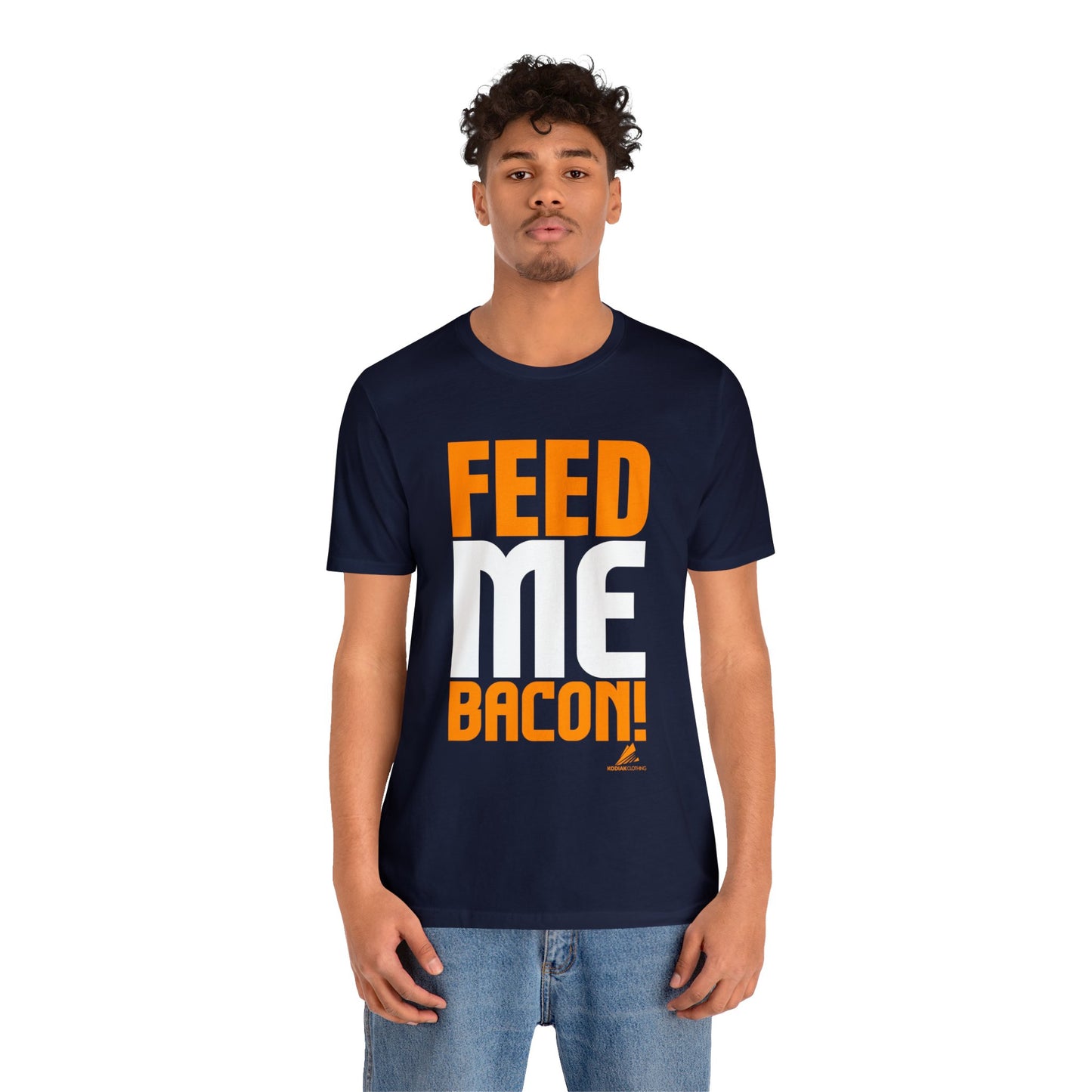 'Feed Me Bacon' Unisex Jersey Short Sleeve Tee