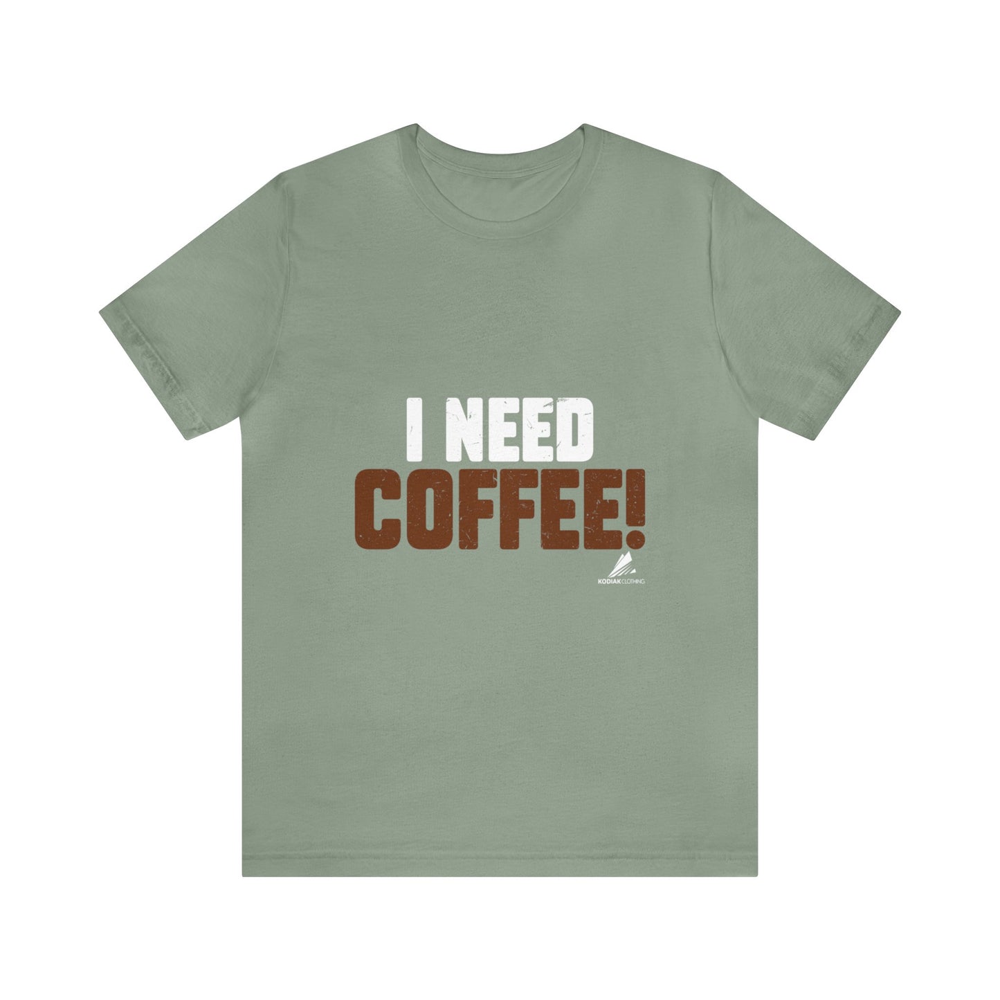 'I Need Coffee' Unisex Jersey Short Sleeve Tee