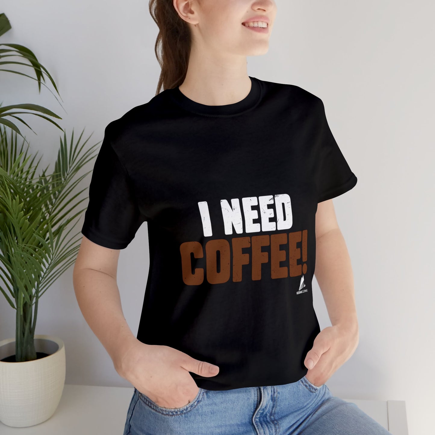 'I Need Coffee' Unisex Jersey Short Sleeve Tee