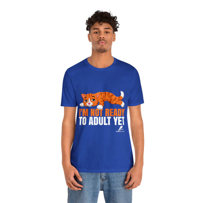 'Not Ready to Adult Yet Cat' Unisex Jersey Short Sleeve Tee