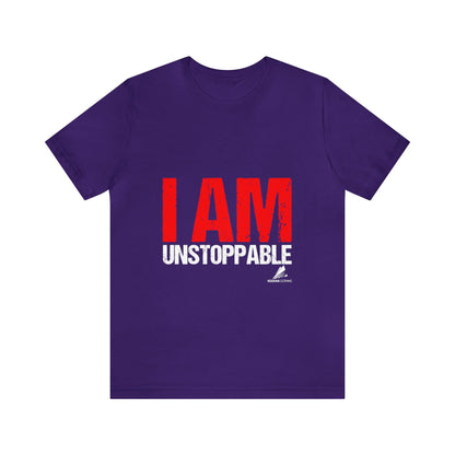 'I Am Unstoppable' Motivational - Unisex Jersey Short Sleeve Tee