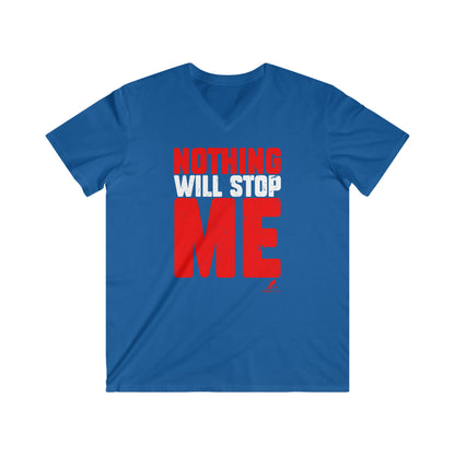 'Nothing Will Stop Me' Motivational - Men's Fitted V-Neck Short Sleeve Tee