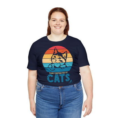 'Easily Distracted By Cats' - Unisex Jersey Short Sleeve Tee