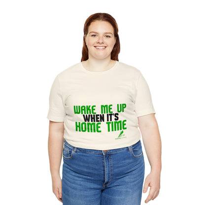 'Get me Home' Unisex Jersey Short Sleeve Tee