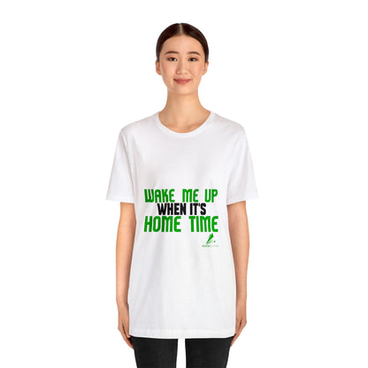 'Get me Home' Unisex Jersey Short Sleeve Tee