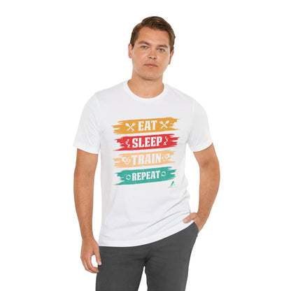 'Eat, Sleep. Train, Repeat' - Unisex Jersey Short Sleeve Tee