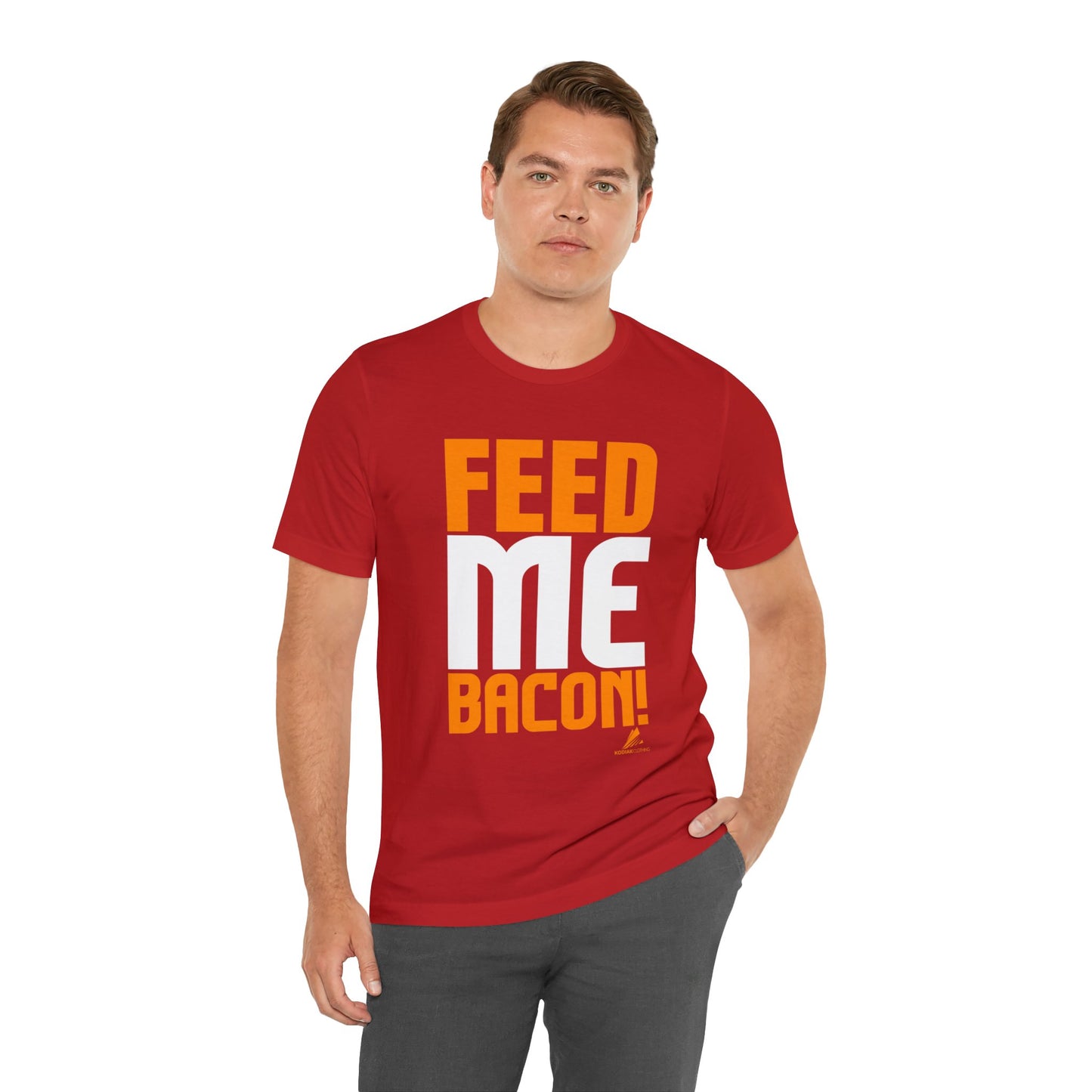 'Feed Me Bacon' Unisex Jersey Short Sleeve Tee