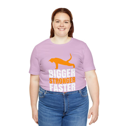 'Gym Cat - Bigger, Stronger, Faster' Unisex Jersey Short Sleeve Tee